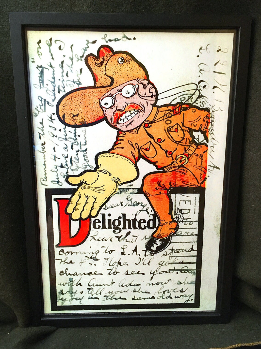 Teddy Roosevelt, Rough Rider and A Truly Wild Character, A Favorite President and Face #3 on Mt. Rushmore. DELIGHTED!