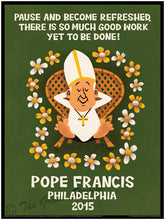 Pope Francis Philadelphia, his universal appeal to indigenous peoples and their local arts, or just plain Way Boss Pope Tiki?  Both good!