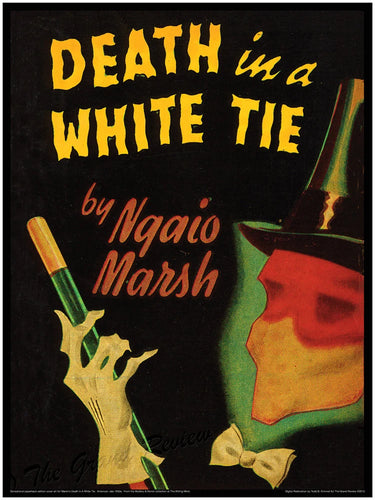 Death In A White Tie... Grusome Yet Charming And Elegant Cover Art From A Lesser Known Edition Of Ngaio Marsh's 1930s Murder Mystery