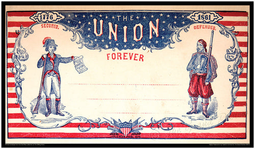 Civil War print - Union Forever - US Constitution Secured 1776 and Defended 1861