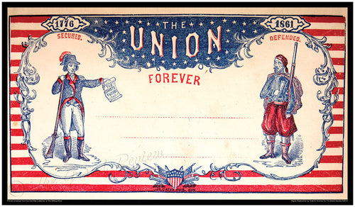 Civil War print - Union Forever - US Constitution Secured 1776 and Defended 1861